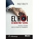 thumbnail image 1 of EL ROI DE MARKETING Y VENTAS: CALCULO Y UTILIDAD NUEVO ESTANDAR DE RENDIMIENTO ALFAOMEGA - ESIC  PABLO TURLETTI, 1 of 2
