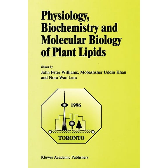 Physiology, Biochemistry and Molecular Biology of Plant Lipids, (Paperback)