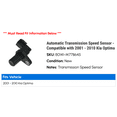 thumbnail image 2 of Automatic Transmission Speed Sensor - Compatible with 2001 - 2010 Kia Optima 2002 2003 2004 2005 2006 2007 2008 2009, 2 of 2