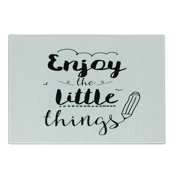Enjoy the Little Things Cutting Board, Typographic Monochrome Words of Wisdom Philosophy, Decorative Tempered Glass Cutting and Serving Board, Small Size, Black and White, by Ambesonne