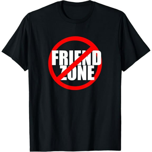 No Friend Zone T-shirt