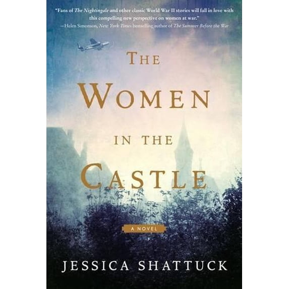 Pre-Owned The Women in the Castle (Hardcover) 0062563661 9780062563668