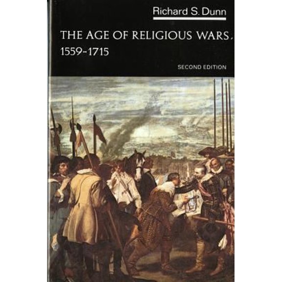 Pre-Owned The Age of Religious Wars, 1559-1715 (Paperback) 0393090213 9780393090215