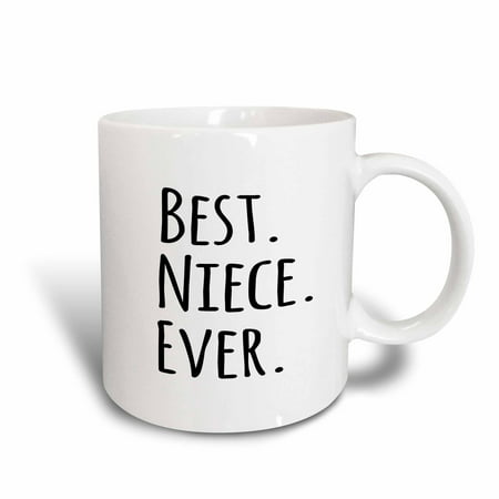 3dRose Best Niece Ever - Gifts for family and relatives - black text, Ceramic Mug,