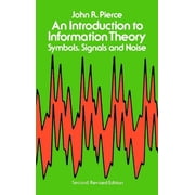 Dover Books on Mathematics: An Introduction to Information Theory : Symbols, Signals and Noise (Paperback)