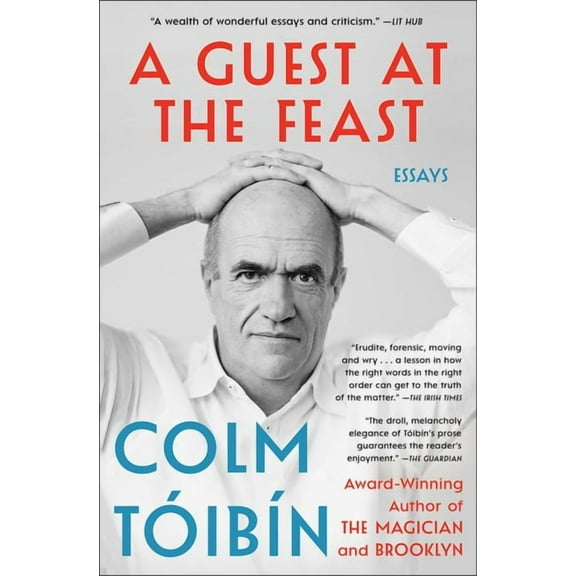 A Guest at the Feast: Essays, (Paperback)