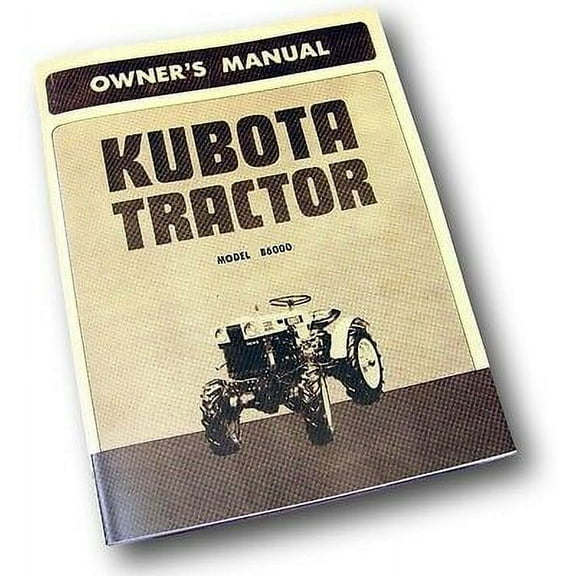 Kubota B6000 Tractor Owners Operators Parts Manual Maintenance Catalog List