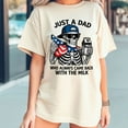 thumbnail image 2 of Skeleton Just A Dad Who Always Came Back With The Milk T-Shirt, 2 of 5