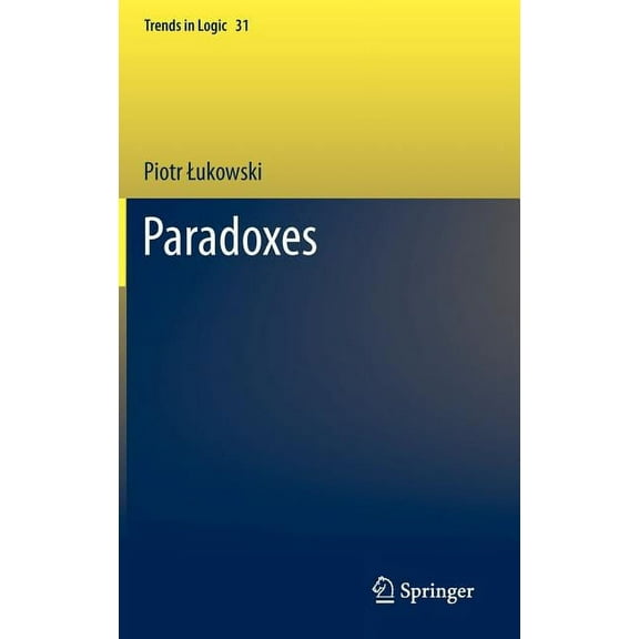Trends in Logic Paradoxes, Book 31, (Hardcover)
