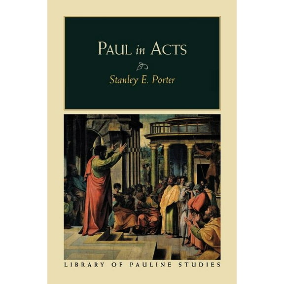 Library of Pauline Studies: Paul in Acts (Paperback)