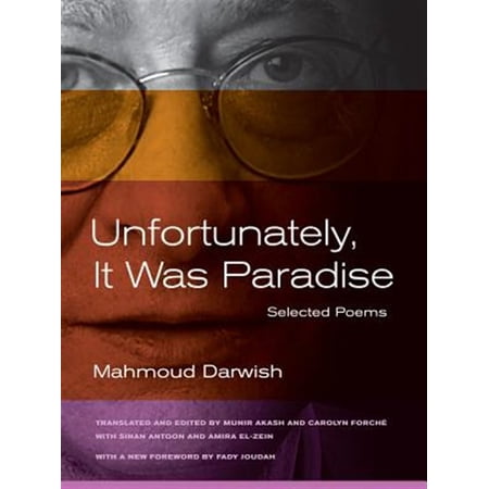 Pre-Owned Unfortunately It Was Paradise: Selected Poems (Paperback)
