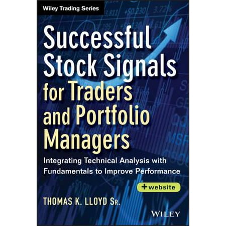 Successful Stock Signals for Traders and Portfolio Managers -