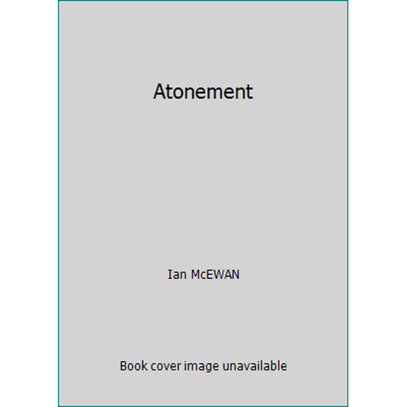 Pre-Owned Atonement (Hardcover) 0224062522 9780224062527