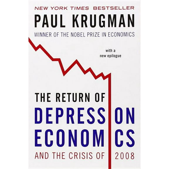 The Return of Depression Economics and the Crisis of 2008, (Hardcover)