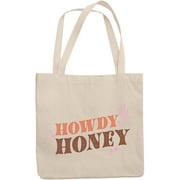 Howdy Honey, Texas or Western Desert Themed Art Merch Gift, 12oz Canvas Tote Bag