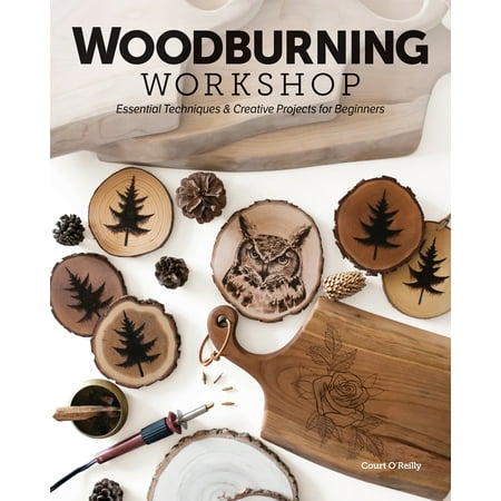 Woodburning Workshop : Essential Techniques & Creative Projects for Beginners (Paperback)