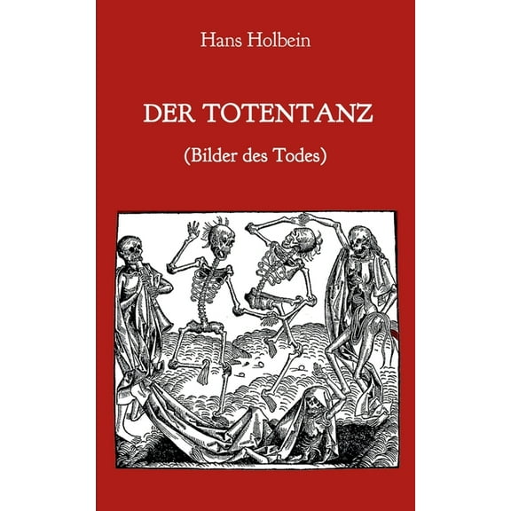 Der Totentanz (Bilder des Todes), (Paperback)