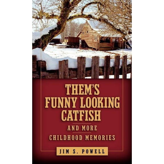 Them's Funny Looking Catfish, (Hardcover)