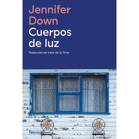 Libro Cuerpos De Luz Tapa Blanda, Autor Down Jennifer, Editorial Navona