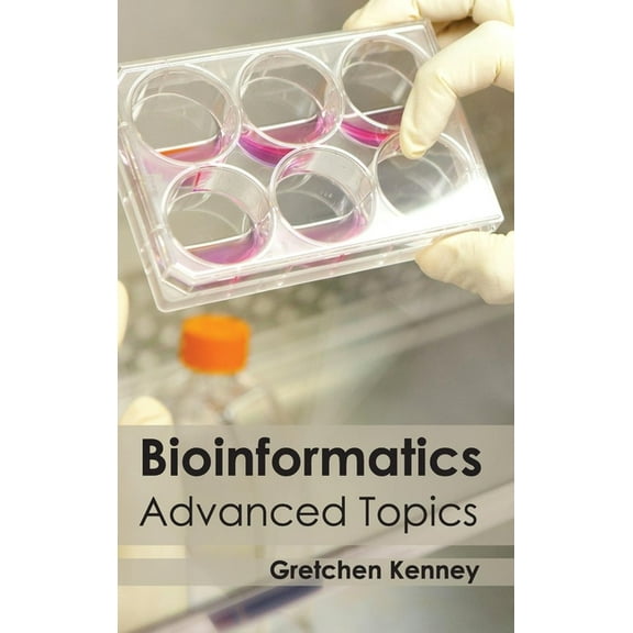 Bioinformatics: Advanced Topics, (Hardcover)