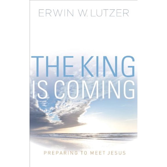 Pre-Owned The King is Coming: Preparing to Meet Jesus (Paperback) 0802403174 9780802403179