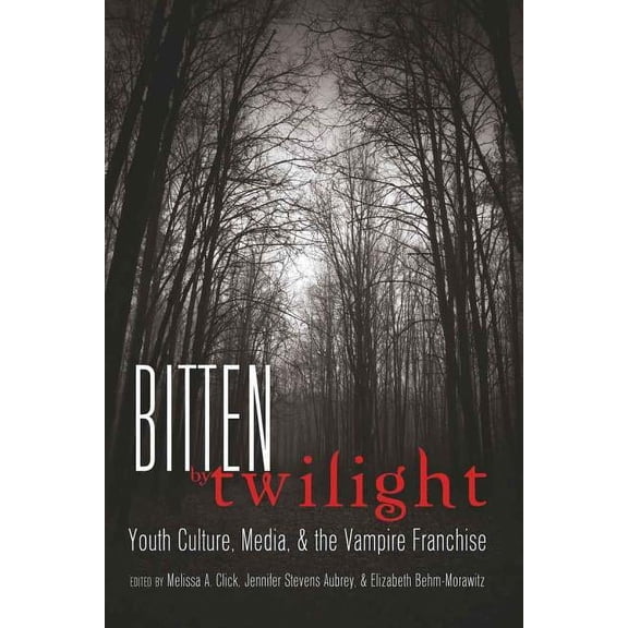 Mediated Youth Bitten by Twilight: Youth Culture, Media, and the Vampire Franchise, Book 14, (Paperback)