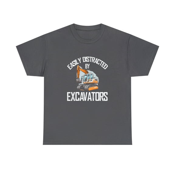 Easily Distracted By Excavators Shirt, Equipment Operator Tee - ID: 2430