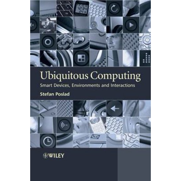Pre-Owned Ubiquitous Computing: Smart Devices, Environments and Interactions (Hardcover) 0470035609 9780470035603