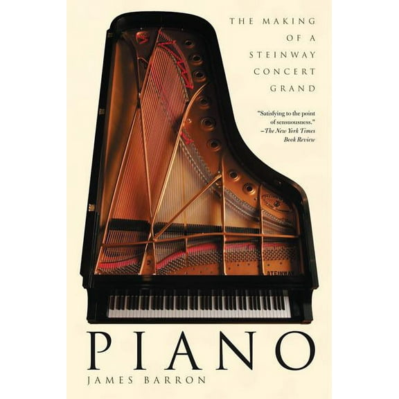 Piano: The Making of a Steinway Concert Grand, (Paperback)