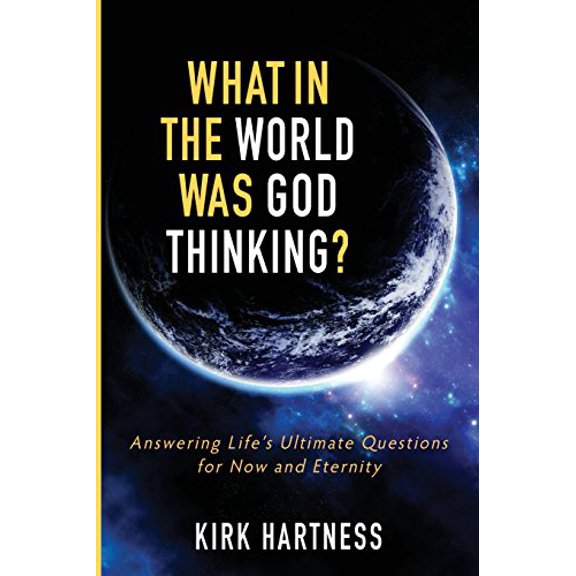 Pre-Owned What in the World Was God Thinking? (Paperback) 1625860196 9781625860194