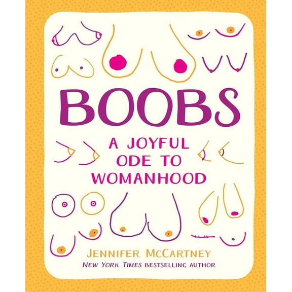 Boobs: A Joyful Ode to Womanhood, (Hardcover)