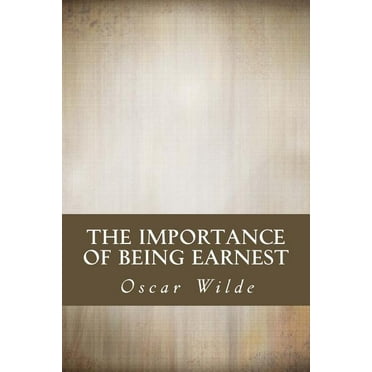 The Importance of Being Earnest (Paperback)