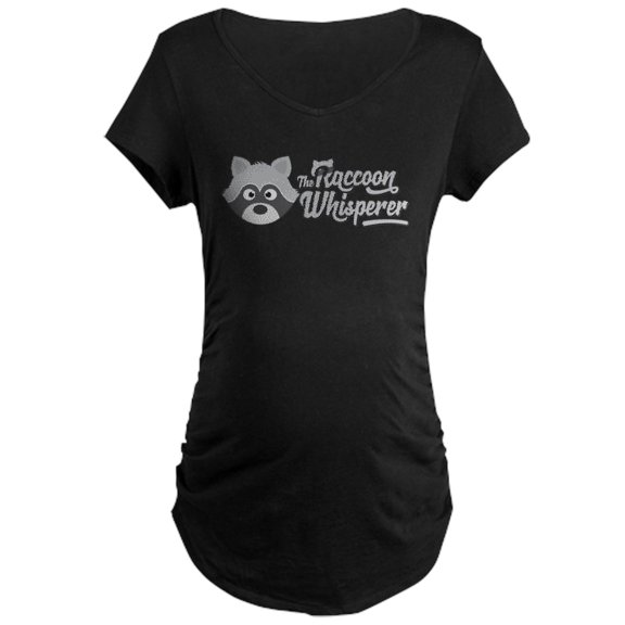 CafePress - The Raccoon Whisperer Maternity Dark T Shirt - Maternity Dark T-Shirt