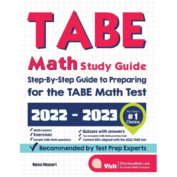 TABE Math Study Guide: Step-By-Step Guide to Preparing for the TABE Math Test, (Paperback)