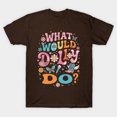 thumbnail image 5 of What Would Dolly Do? - Dolly T-Shirt Sizes S-5Xl GooGate, 5 of 8