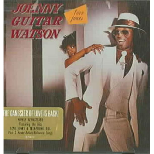 Johnny "Guitare" Watson Love Jones [Bonus Tracks] CD
