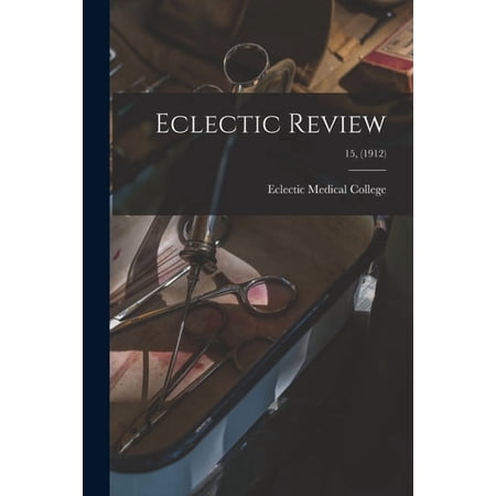 Eclectic Review; 15 (1912) (Paperback)
