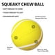 thumbnail image 2 of Pelota masticable Playology Squeaky para perros de talla grande, talla XL, 23 kg o más, 2 of 6