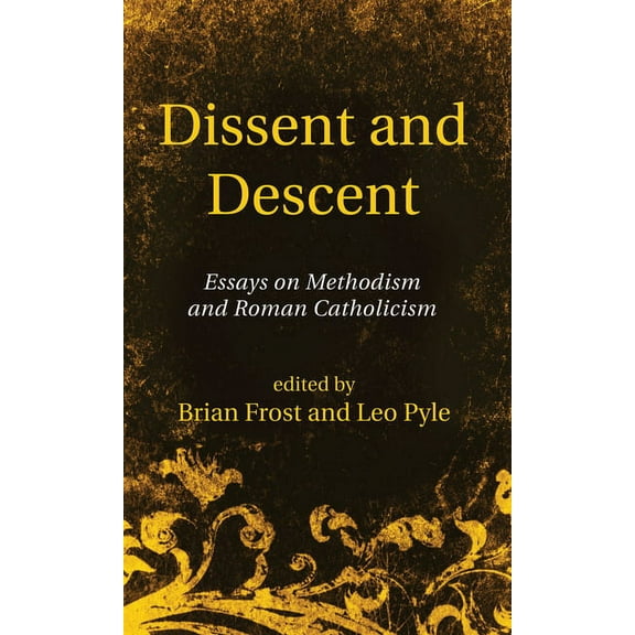 Dissent and Descent (Paperback)