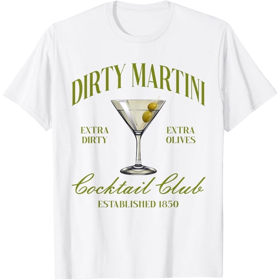 Dirtyy Bachelorette Martini Cocktail Club Martini Drinking T-Shirt