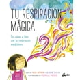 thumbnail image 1 of Tu respiración mágica Gaia Ediciones Libro Meditativo 9788484458289, 1 of 2