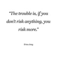 thumbnail image 2 of ArtsyQuotes 26x32 Gold Ornate Wood Framed with Double Matting Museum Art Print Titled - Erica Jong Quote: Risk More, 2 of 4