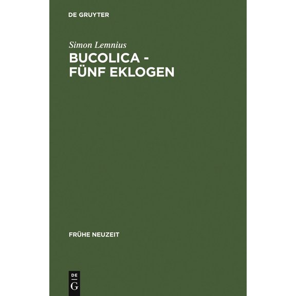 Frühe Neuzeit Bucolica - Fünf Eklogen, Book 29, (Hardcover)