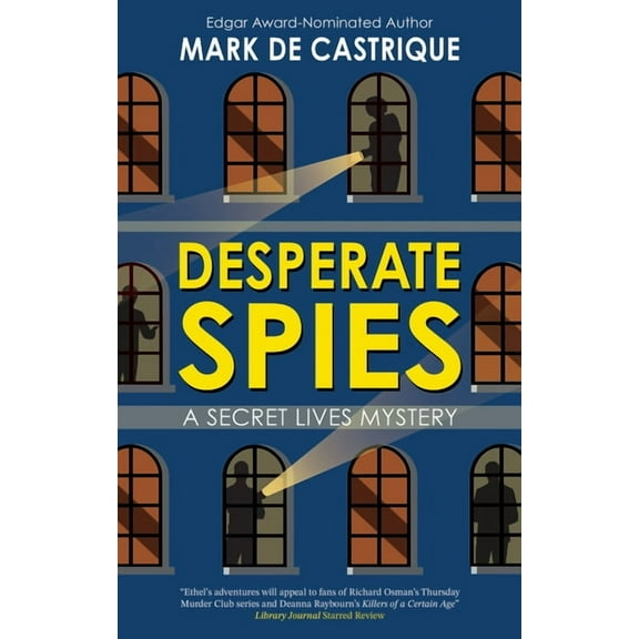 Secret Lives Desperate Spies, Book 3, (Hardcover)