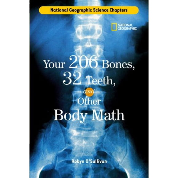 Pre-Owned Science Chapters: Your 206 Bones, 32 Teeth, : And Other Body Math 9780792259558