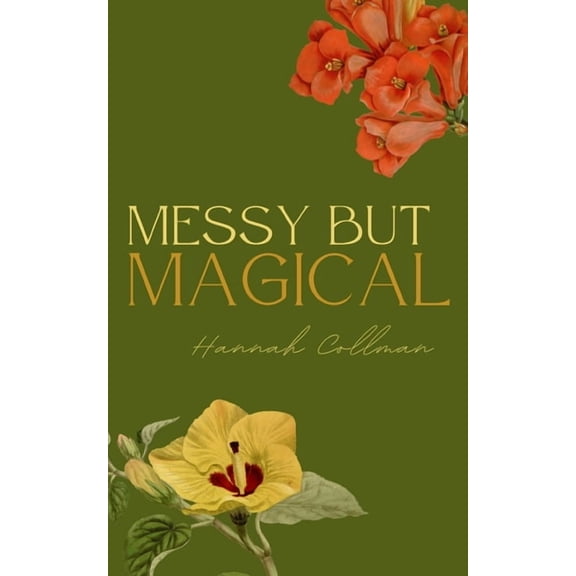 messy but magical, (Paperback)
