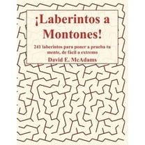 Libros de Matemáticas Para Niñas y Niños ¡Laberintos a Montones!: 241 laberintos para poner a prueba tu mente, de fácil a extremo, (Paperback)