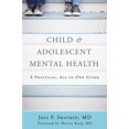 thumbnail image 3 of Santé Mentale Enfant & Adolescent: Guide Pratique Tout-en-un, 3 of 3