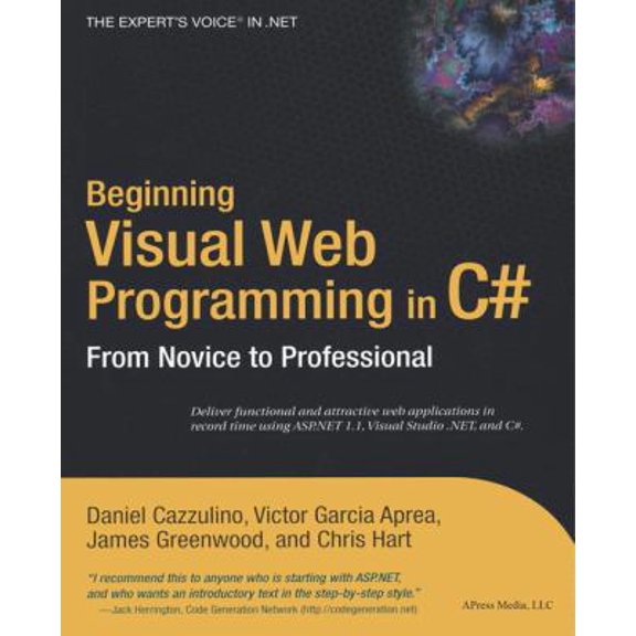 Pre-Owned Beginning Visual Web Programming in C#: From Novice to Professional (Paperback) 1590593618 9781590593615