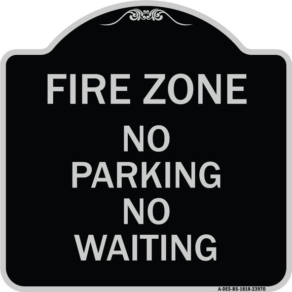 SignMission Designer Series Sign - Fire Zone No Parking No Waiting | Black & Silver 18" X 18" Heavy-Gauge Aluminum Architectural Sign | Protect Your Business & Municipality | Made in